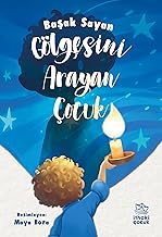 Gölgesini Arayan Çocuk