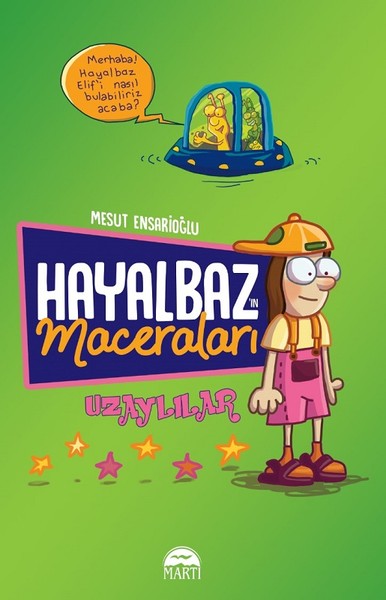 Hayalbazın Maceraları-Uzaylılar