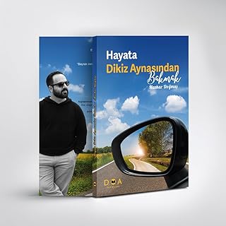 Hayata Dikiz Aynasından Bakmak