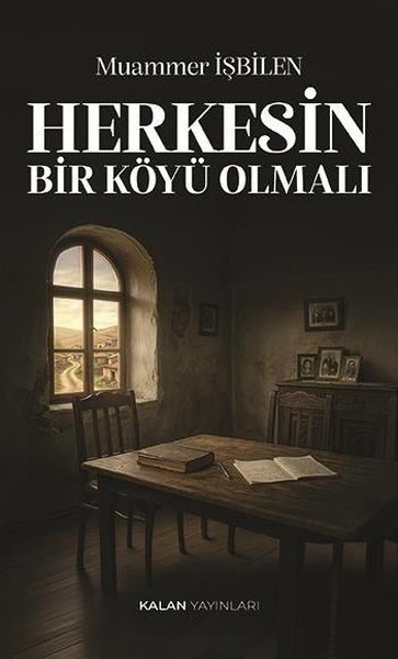 Herkesin Bir Köyü Olmalı