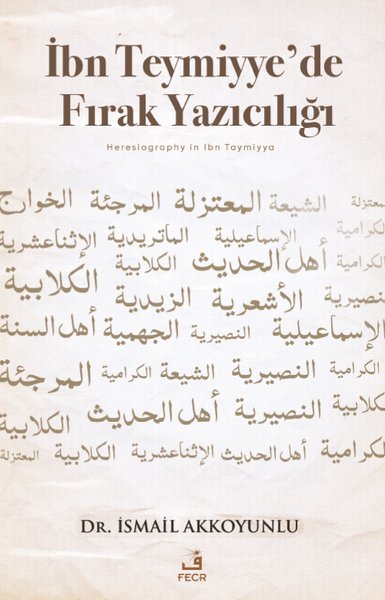 İbn Teymiyyede Fırak Yazıcılığı