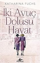 İki Avuç Dolusu Hayat