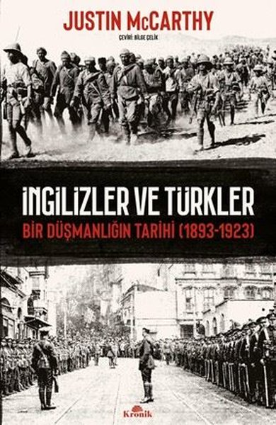 İngilizler ve Türkler - Bir Düşmanlığın Tarihi 1893 - 1923