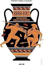 Kara Avcı: Yunan Dünyasında Düşünce Toplum Biçimleri