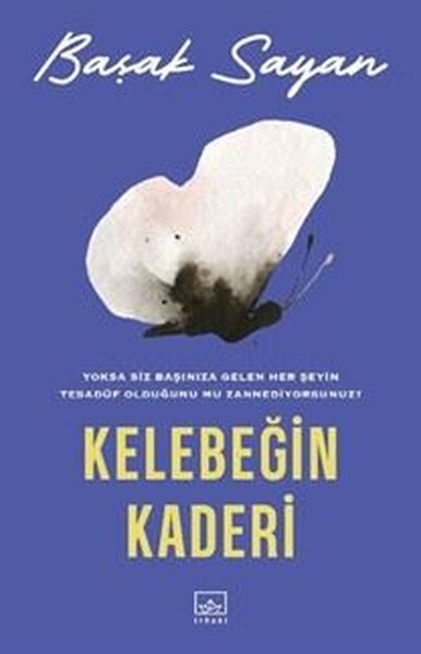 Kelebeğin Kaderi