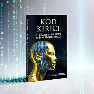 Kod Kırıcı: 21. Yüzyılın Sıradışı Yaşam Algoritması