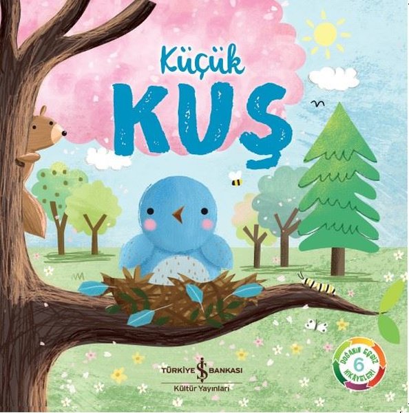 Küçük Kuş - Doğanın Eşsiz Hikayeleri