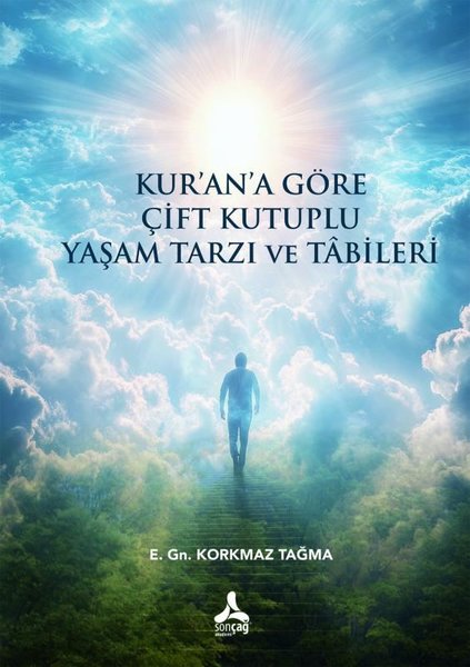 Kurana Göre Çift Kutuplu Yaşam Tarzı ve Tabileri