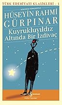Kuyrukluyıldız Altında Bir İzdivaç - Günümüz Türkçesiyle: Türk Edebiyatı Klasikleri - 1