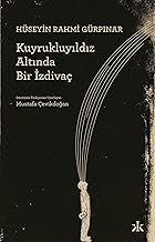 Kuyrukluyıldız Altında Bir İzdivaç