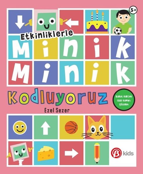 Minik Minik Kodluyoruz-Robot Kubiyle Gizli Kodları Çözelim - Etkinliklerle