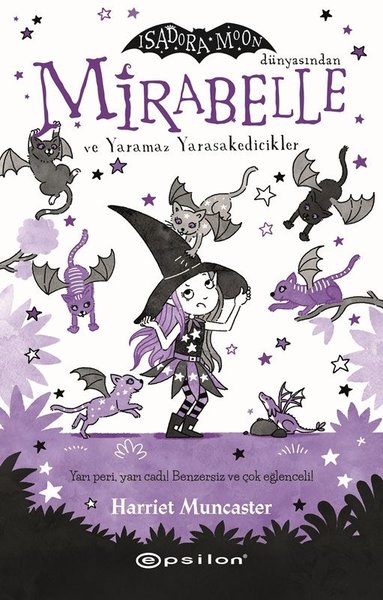 Mirabelle 5 - Yaramaz Yarasakedicikler  - Isadora Moon Dünyasından