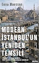 Modern İstanbul’un Yeniden Temsili