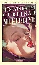 Mürebbiye: Türk Edebiyat Klasikleri 2