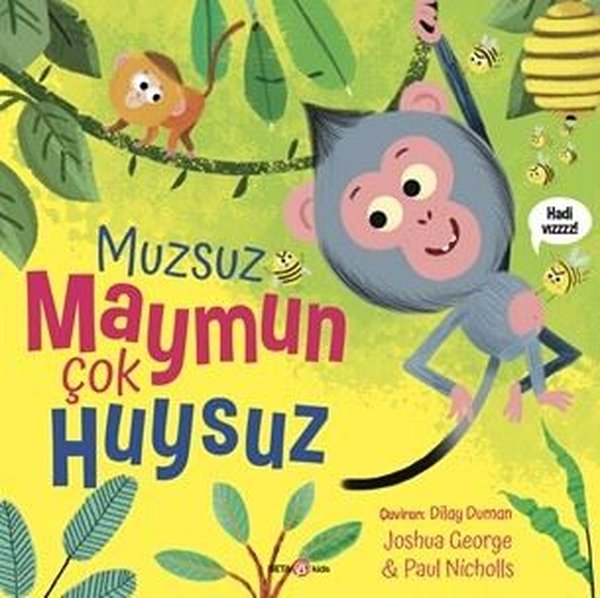 Muzsuz Maymun Çok Huysuz