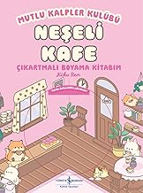 Neşeli Kafe - Mutlu Kalpler Kulübü - Çıkartmalı Boyama Kitabım