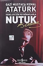 Nutuk: Gençler İçin Fotoğraflarla