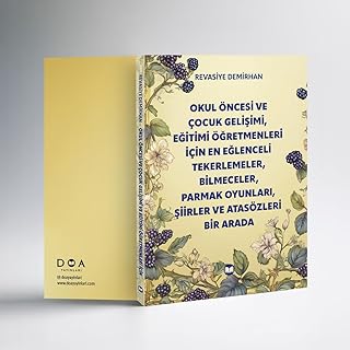 Okul Öncesi ve Çocuk Gelişimi, Eğitimi Öğretmenleri İçin En Eğlenceli Tekerlemeler, Bilmeceler, Parmak Oyunları, Şiirler, Atasözleri