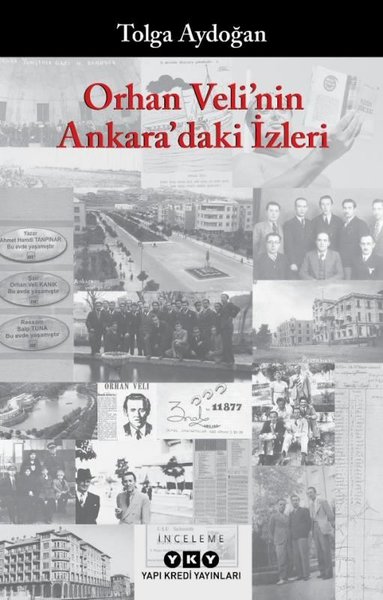 Orhan Velinin Ankaradaki İzleri