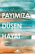 Payımıza Düşen Hayat
