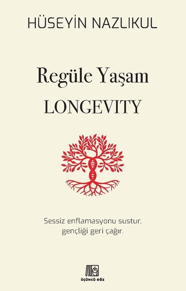 Regüle Yaşam Longevity