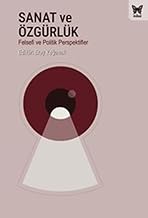 SANAT VE ÖZGÜRLÜK