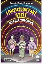Sonsuzluktaki Geçit/Gizemli Yolculuk