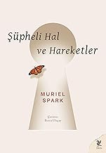 Şüpheli Hal ve Hareketler