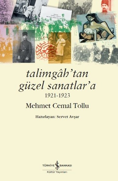 Talimgahtan Güzel Sanatlara 1921-1923