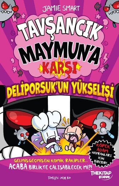 Tavşancık Maymuna Karşı - Deliporsukun Yükselişi