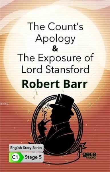 The Counts Apology - The Exposure of Lord Stansford - English Story Series - C1 Stage 5