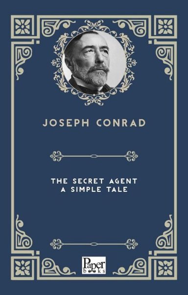 The Secret Agent - A Simple Tale