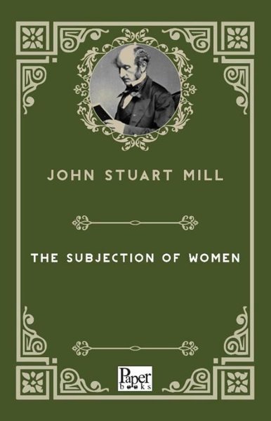 The Subjection of Women