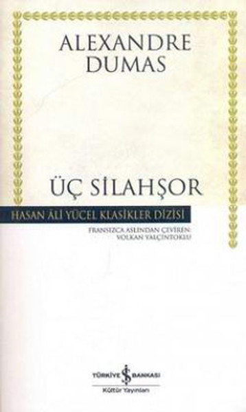 Üç Silahşör - Hasan Ali Yücel Klasikleri