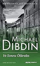 Ve Sonra Ölürsün: Bir Komiser Zen Macerası - 8