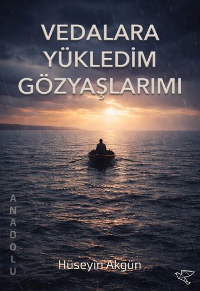 Vedalara Yükledim Gözyaşlarımı
