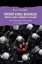 YÜKÜNÜ ATMIŞ BEDENLER