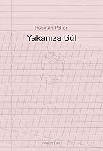Yakanıza Gül
