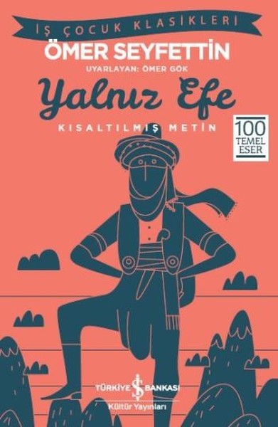 Yalnız Efe-Kısaltılmış Metin