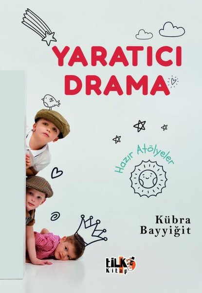 Yaratıcı Drama - Hazır Atölyeler
