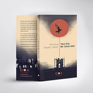 Yasa Dışı Bir Umut Gibi