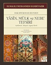 Yasin, Mülk ve Nebe Tefsiri