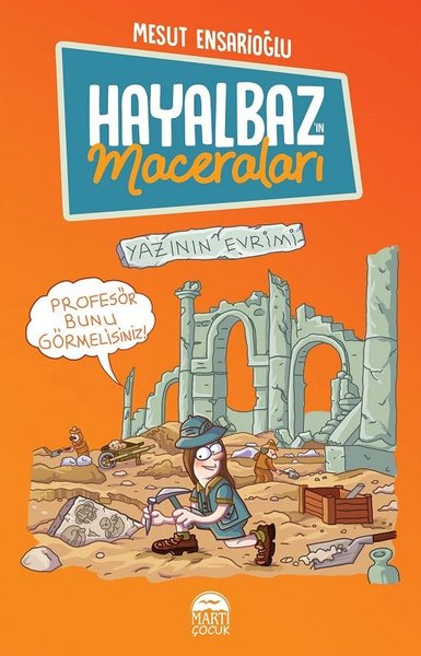 Yazının Evrimi: Hayalbazın Maceraları-3