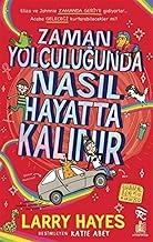 Zaman Yolculuğunda Nasıl Hayatta Kalınır
