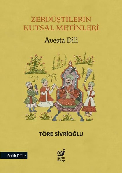 Zerdüştilerin Kutsal Metinleri - Avesta Dili